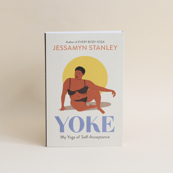 Yoke: My Yoga of Self-Acceptance