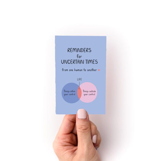 Reminders for Uncertain Times