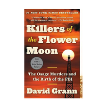  Killers of the Flower Moon: The Osage Murders and the Birth of the FBI